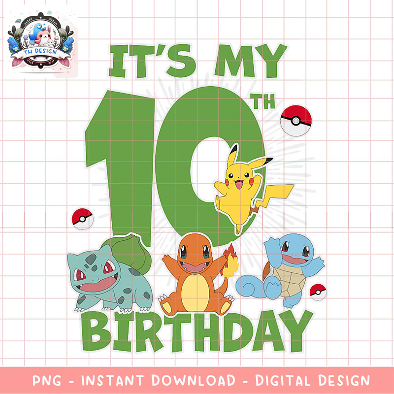 Pokemon It_s My 10th Birthday Kanto Starters Celebration png, digital download, instant .png