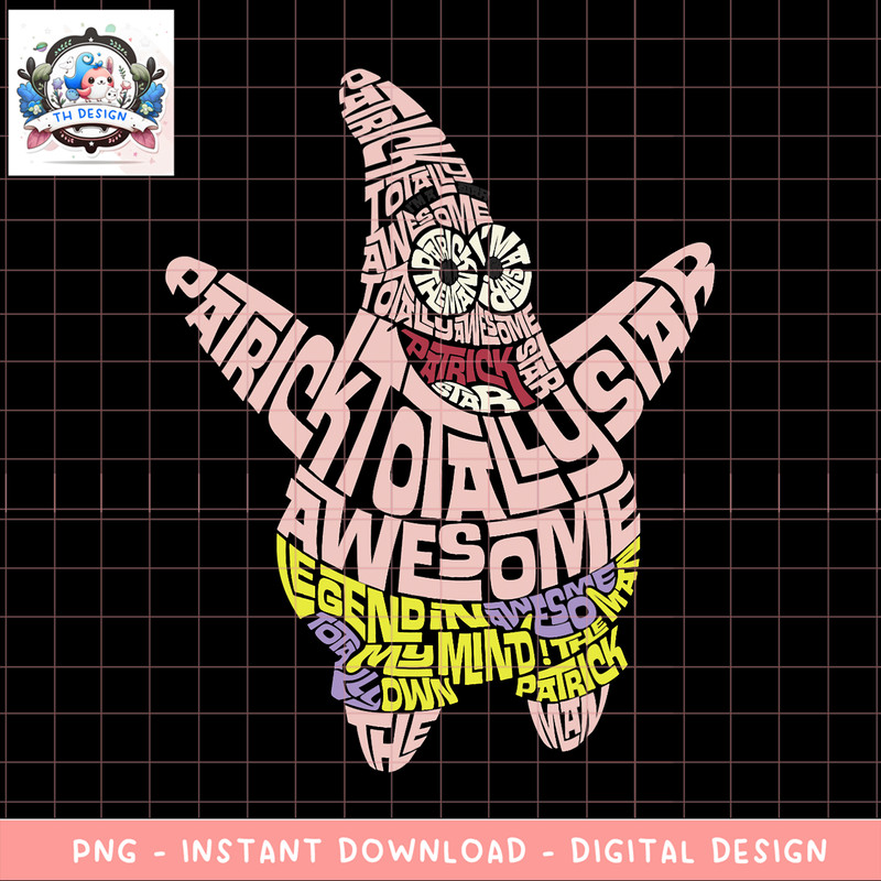SpongBob SquarePants Patrick Star Totally Awesome Text Body png, digital download, instant .png