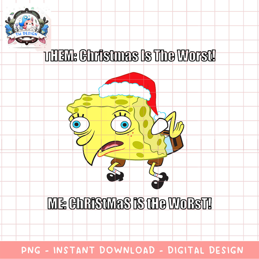 Spongebob Squarepants Christmas Is The Worst Mocking Meme png, digital download, instant .png