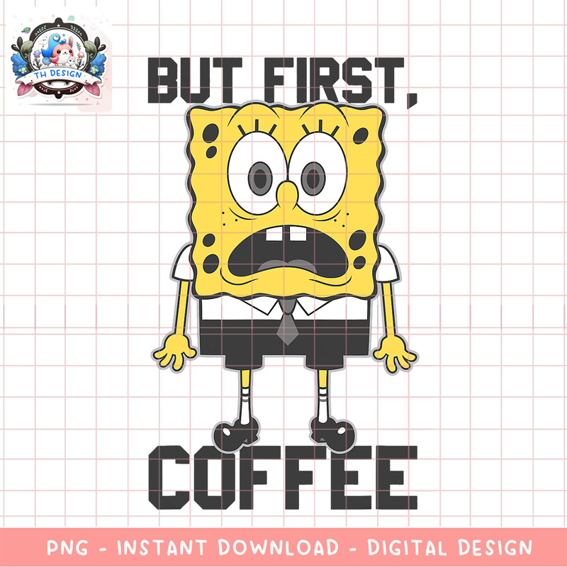 SpongeBob SquarePants First Coffee Wide Eyes png, digital download, instant .png
