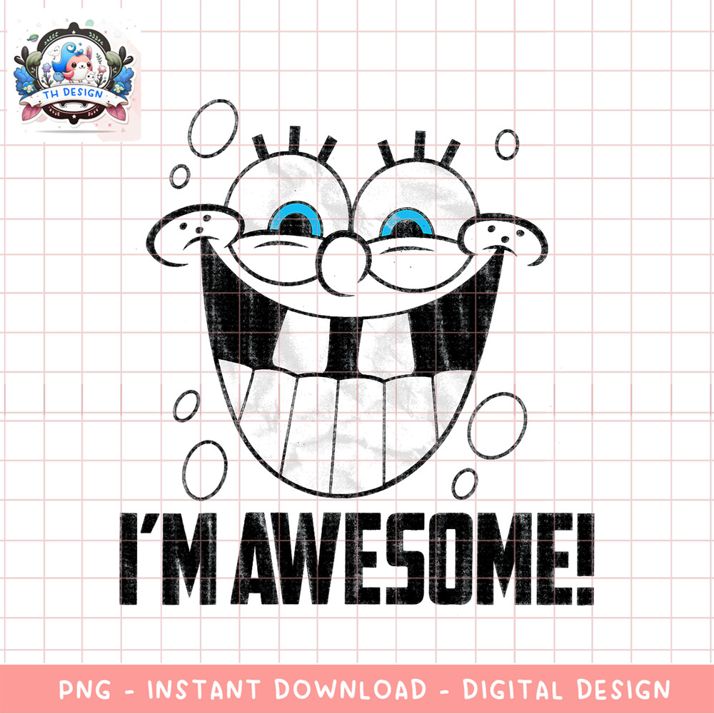 Spongebob SquarePants I_m Awesome Smile png, digital download, instant .png