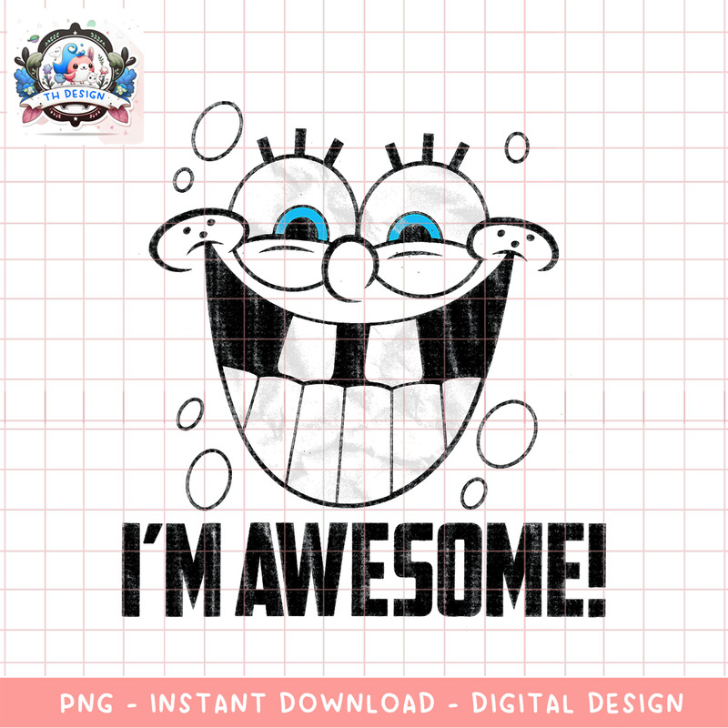 Spongebob SquarePants I_m Awesome Smile png, digital download, instant .png