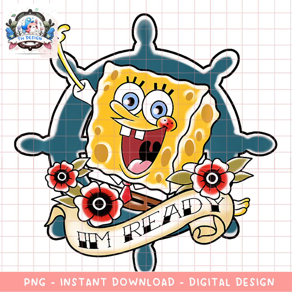 SpongeBob SquarePants I_m Ready Tattoo Style Premium png, digital download, instant .png