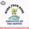 SpongeBob SquarePants Work From Home Employee Of The Month png, digital download, instant .png