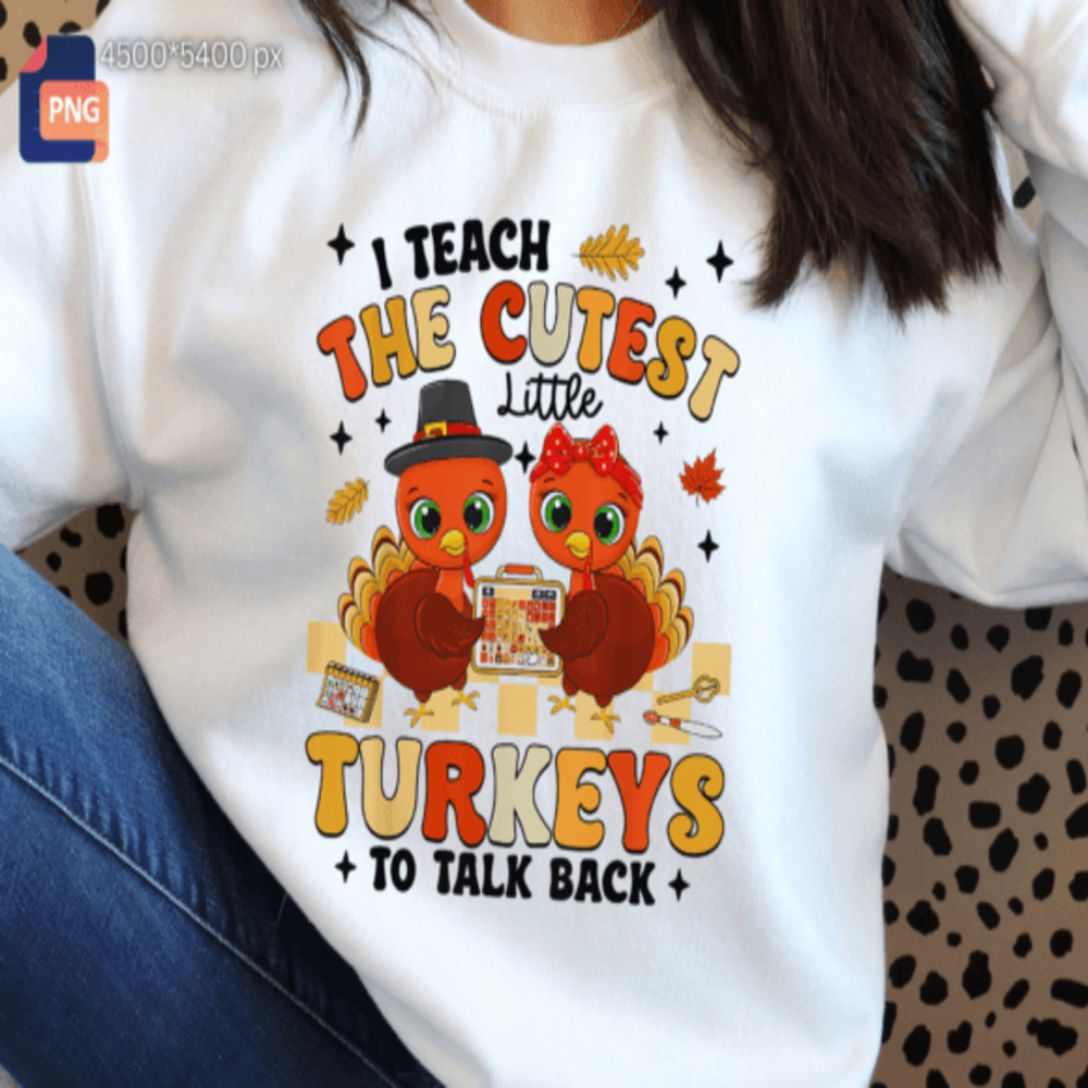 I Teach Little Turkey To Talk Back Thanksgiving Png Turkey Thanksgiving Png Little Turkey Png 0