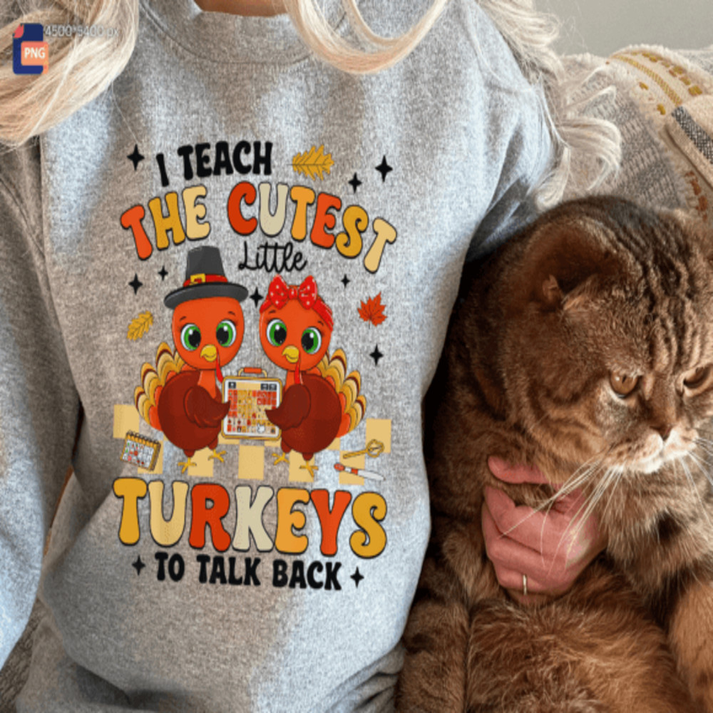 I Teach Little Turkey To Talk Back Thanksgiving Png Turkey Thanksgiving Png Little Turkey Png 1