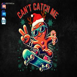 can't catch me christmas svg gingerbread png instant download