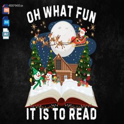 oh what fun it is to read book svg christmas png instant download