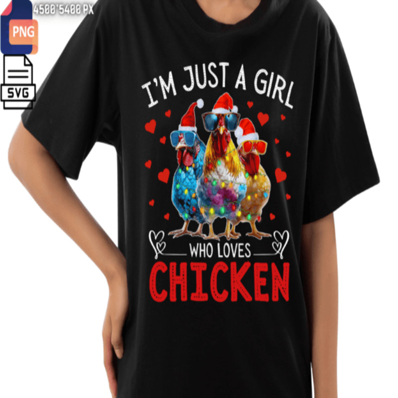 Just A Girl Who Loves Chicken Christmas Christmas Png Chicken Christmas Svg Instant Download 1