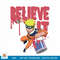 Naruto Believe It Paint Drip png, digital download .jpg