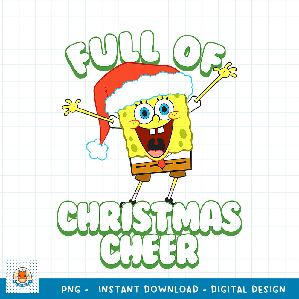 Spongebob Squarepants Full Of Christmas Cheer Holiday png, digital download .jpg