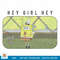 SpongeBob SquarePants Hey Girl Hey png, digital download .jpg