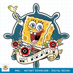 SpongeBob SquarePants I_m Ready Tattoo Style Premium png, digital download