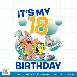 SpongeBob SquarePants It_s My 18th Birthday Group Shot png, digital download