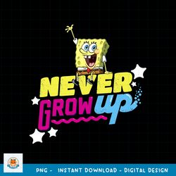 SpongeBob SquarePants Never Grow Up Text png, digital download