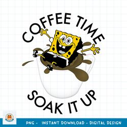 SpongeBob SquarePants Soak Up Coffee Time png, digital download