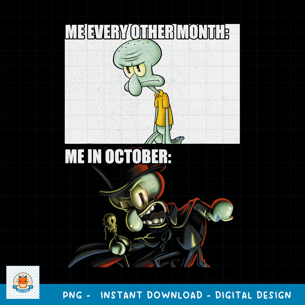 SpongeBob SquarePants Squidward October Meme png, digital download .jpg