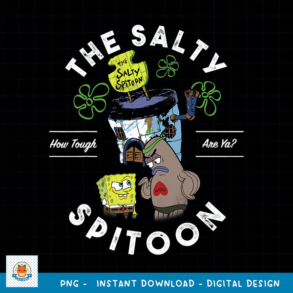 SpongeBob SquarePants The Salty Spitoon How Tough Are Ya png, digital download .jpg