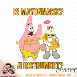 mademark x spongebob squarepants patrick _ sandy is mayonnaise an instrument png download