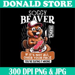 soggy beaver png, barbecue bbq dirty png, funny humor beaver png,digital file, png high quality, sublimation