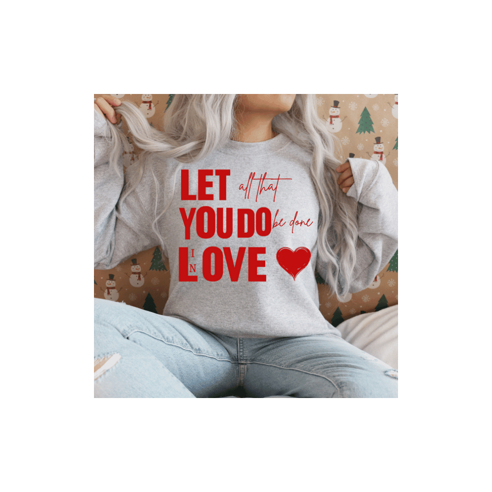 LET ALL That YOU Do Be Done In Love Valentines Day Png Digital Download Do Everything In Love Png L 0