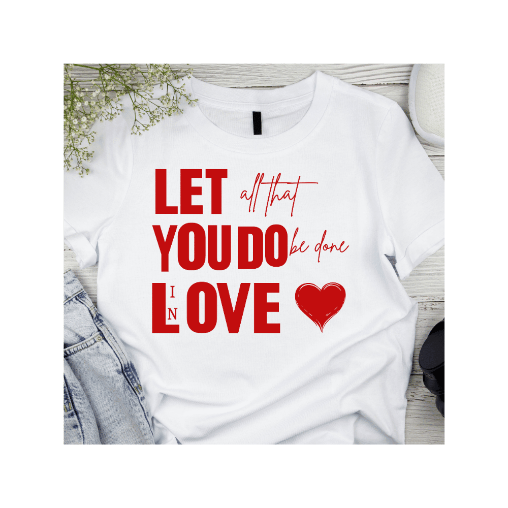 LET ALL That YOU Do Be Done In Love Valentines Day Png Digital Download Do Everything In Love Png L 3