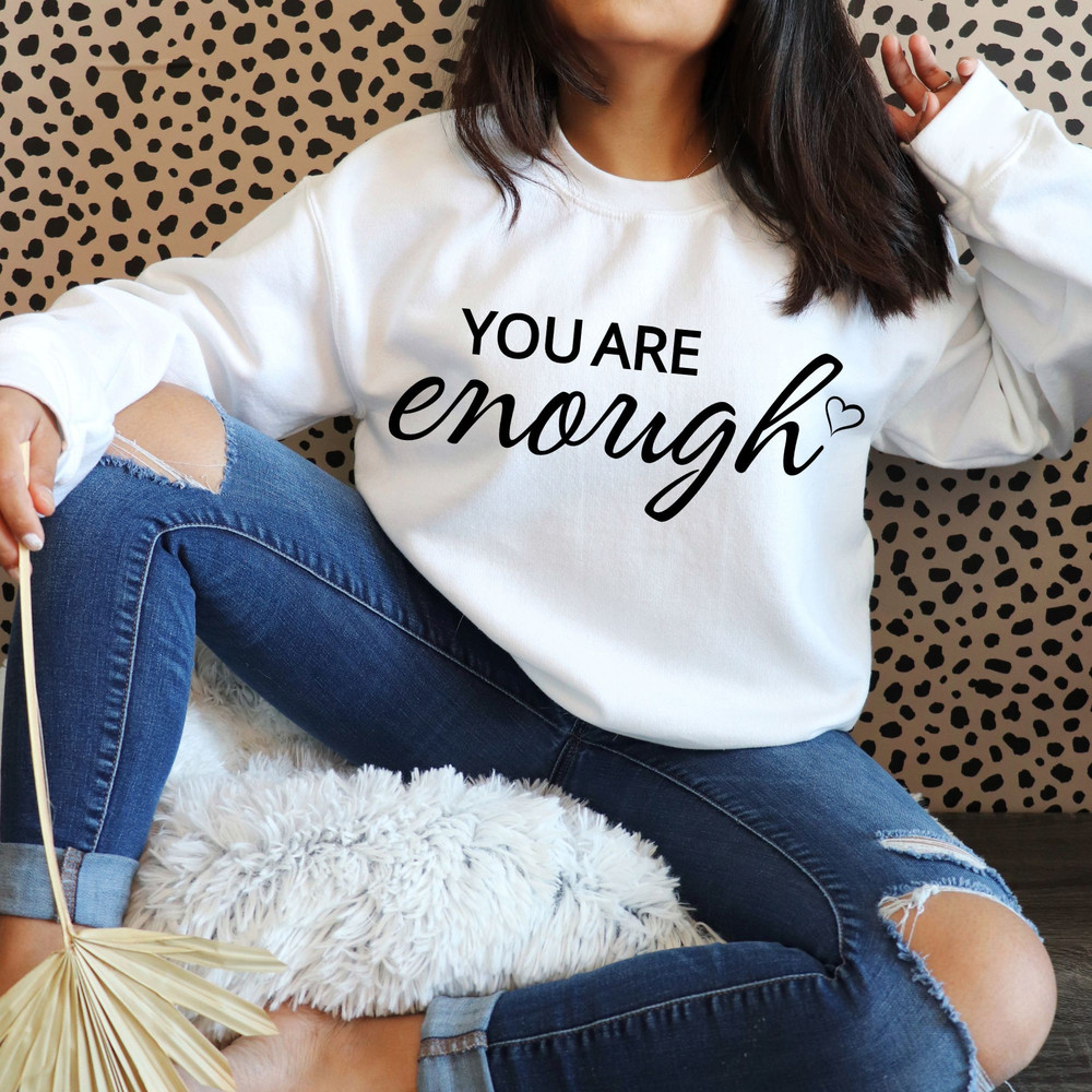 You Are Enough Always SVG Boho Self Love Svg Motivational Sleeve Shirt Svg Inspirational Svg Mental 4