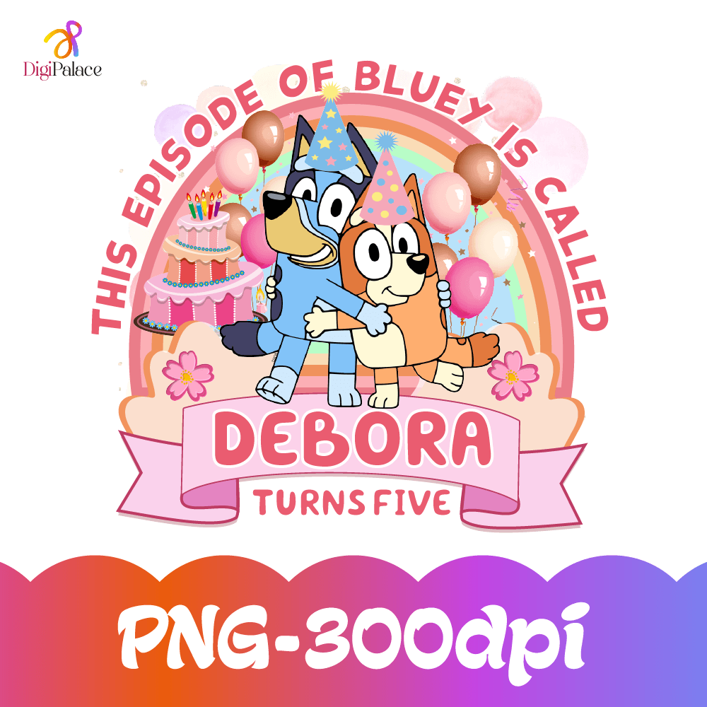 Personalized Bluey Birthday PNG The Episode Of Bluey Is Called Png Bluey Bingo Family Birthday Boy 0