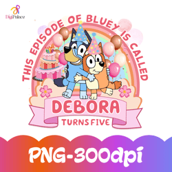 bluey personalized birthday png, the episode of bluey is called png, bluey bingo family, birthday boy with custom name