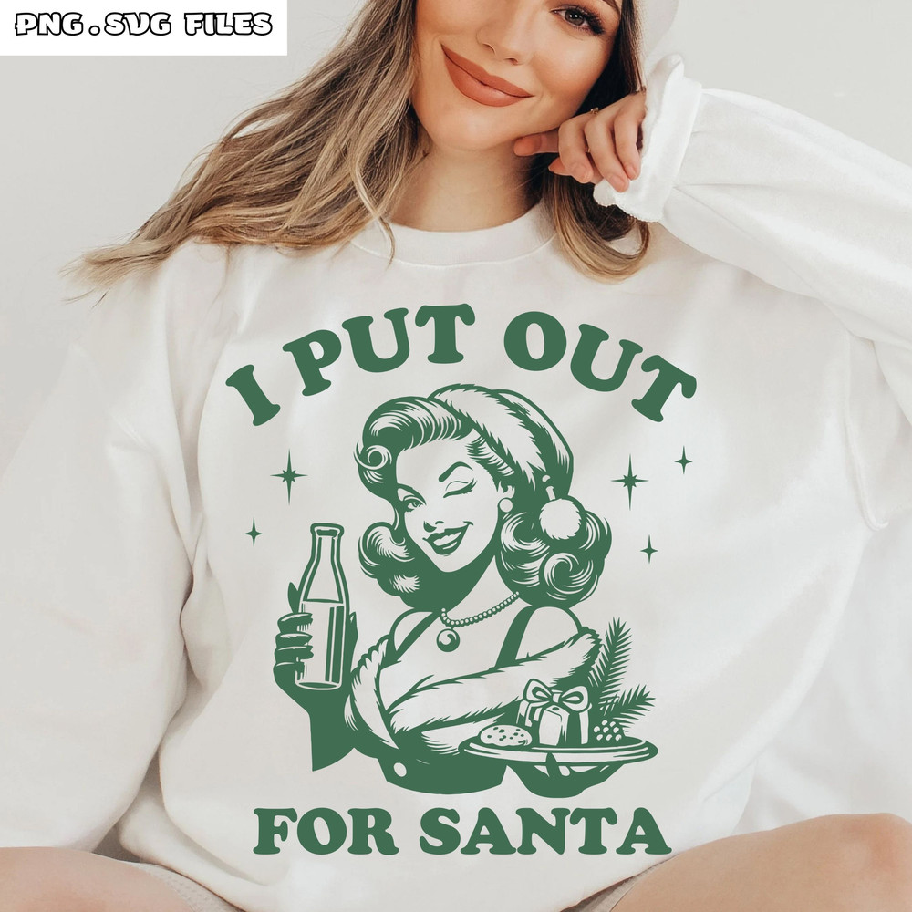 Retro Girl Christmas SVG Trendy Vintage Christmas SVG Christmas Humor Svg I Put Out For Santa Png S 1