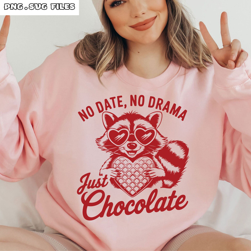 Sassy Raccoon Valentine PNG Im Just Here For The Chocolate SVG 0