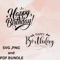 Happy Birthday Svg Happy Birthday Script Happy Birthday Stencil Birthday Shirt Svg Instant Download 3