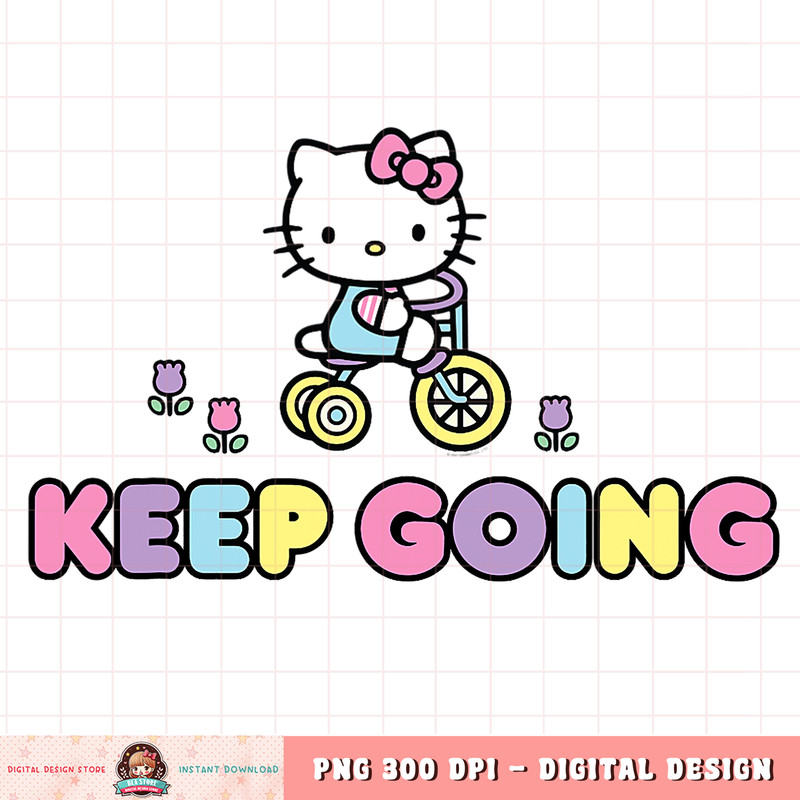 Hello Kitty Keep Going png, digital download, instant .jpg