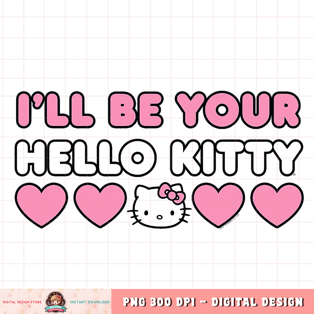 I_ll Be Your Hello Kitty Couples Matching Valentines Day png, digital download, instant .jpg