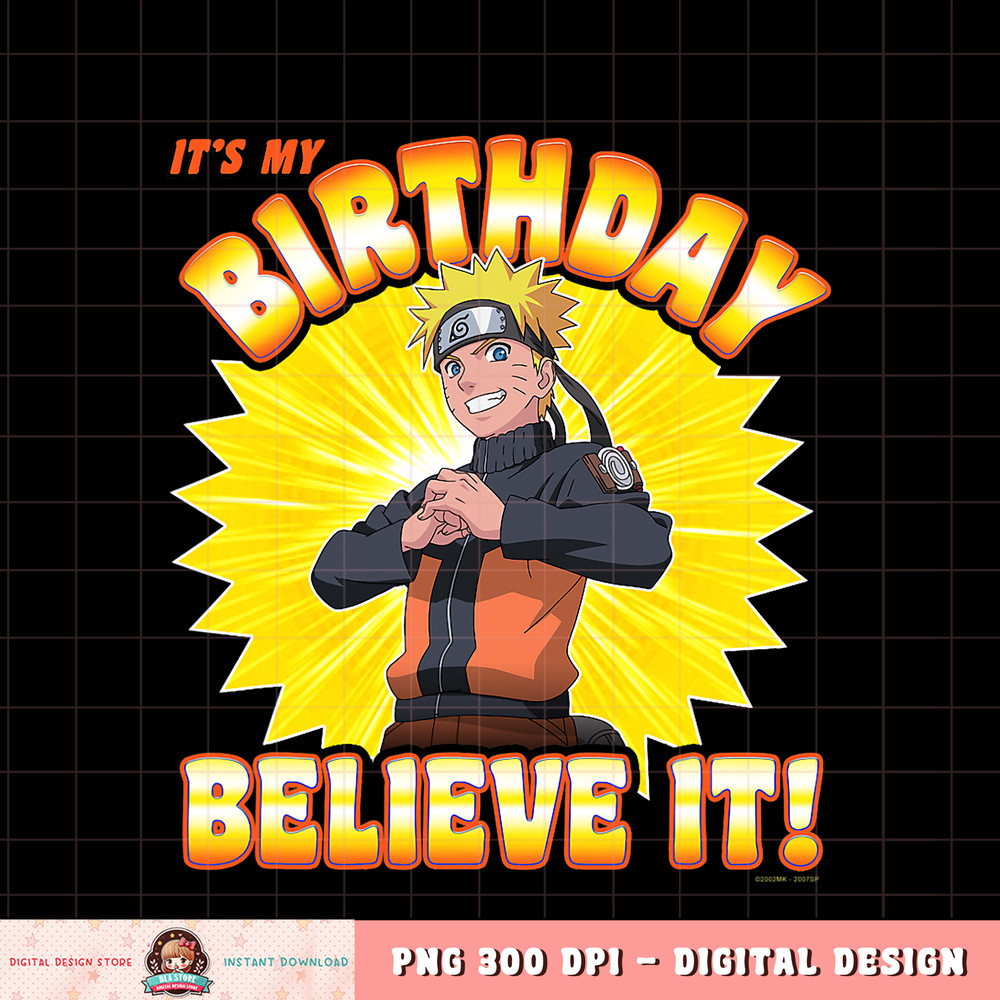 Naruto Shippuden My Birthday Believe It png, digital download, instant .jpg