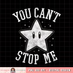 Super Mario Super Star You Can_t Stop Me png, digital download, instant