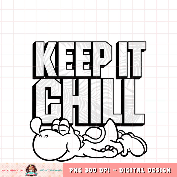 Super Mario Yoshi Keep It Chill Outline Portrait png, digital download, instant .jpg