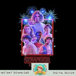 Netflix Stranger Things Group Shot Fireworks Poster png, digital download, instant