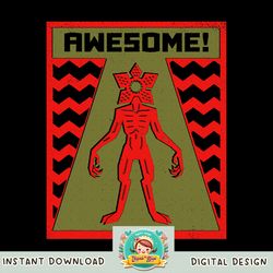 Stranger Things 4 Awesome Demogorgon Sign png, digital download, instant