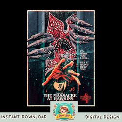Stranger Things 4 Chapter 7 The Massacre At Hawkins Lab png, digital download, instant