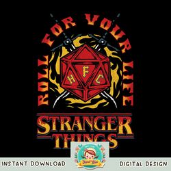 Stranger Things 4 Roll For Your Life Flames png, digital download, instant