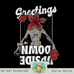 Stranger Things Christmas Demogorgon Upside Down Greetings png, digital download, instant