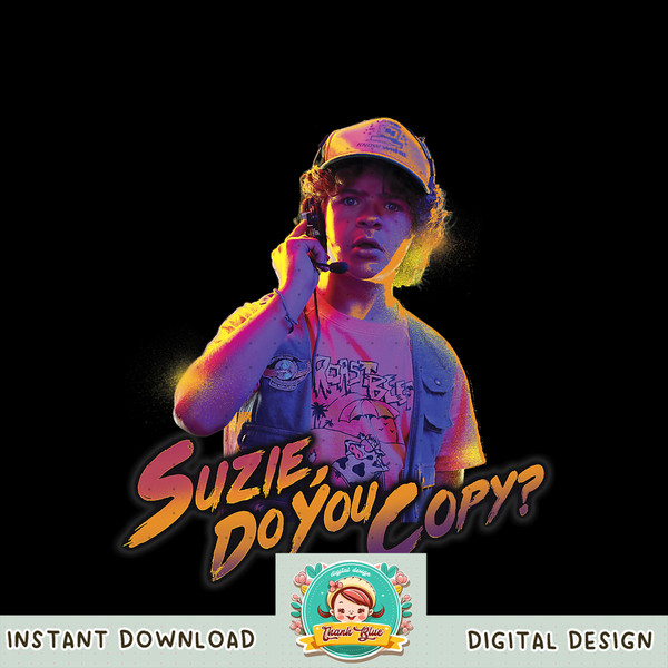 Stranger Things Dustin Suzie Do You  png, digital download, instant .jpg