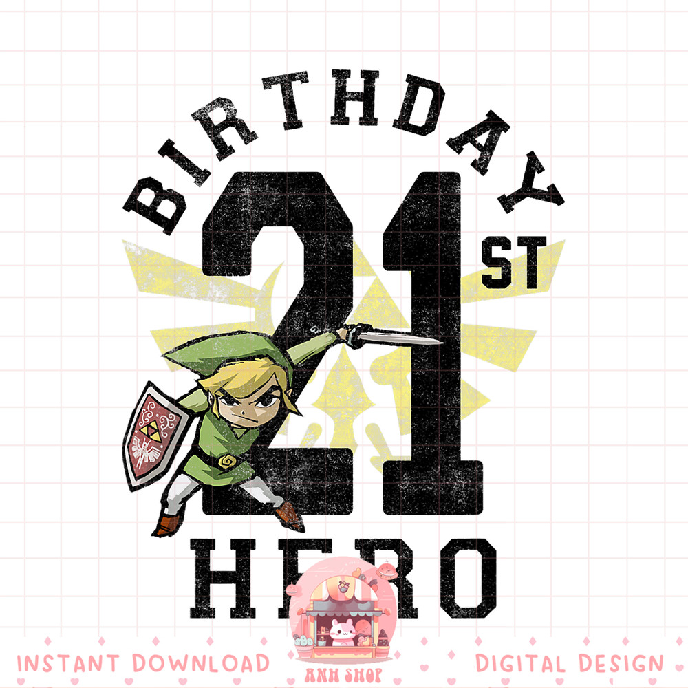 Legend Of Zelda Link 21st Birthday Hero png, digital download, instant .jpg