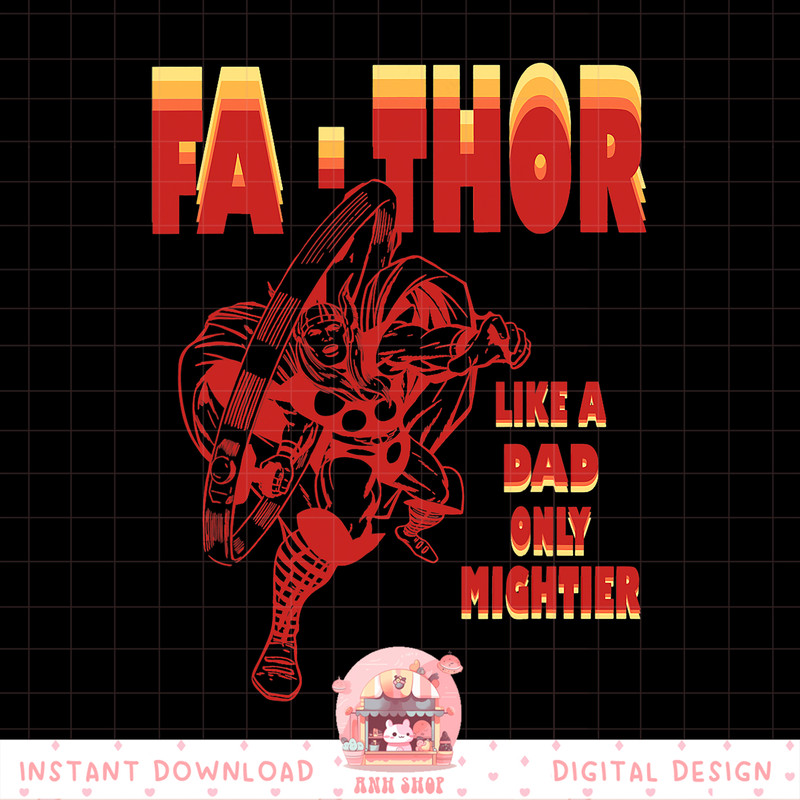 Marvel Fa-Thor Like A Dad Only Mightier Retro Father_s Day png, digital download, instant .jpg
