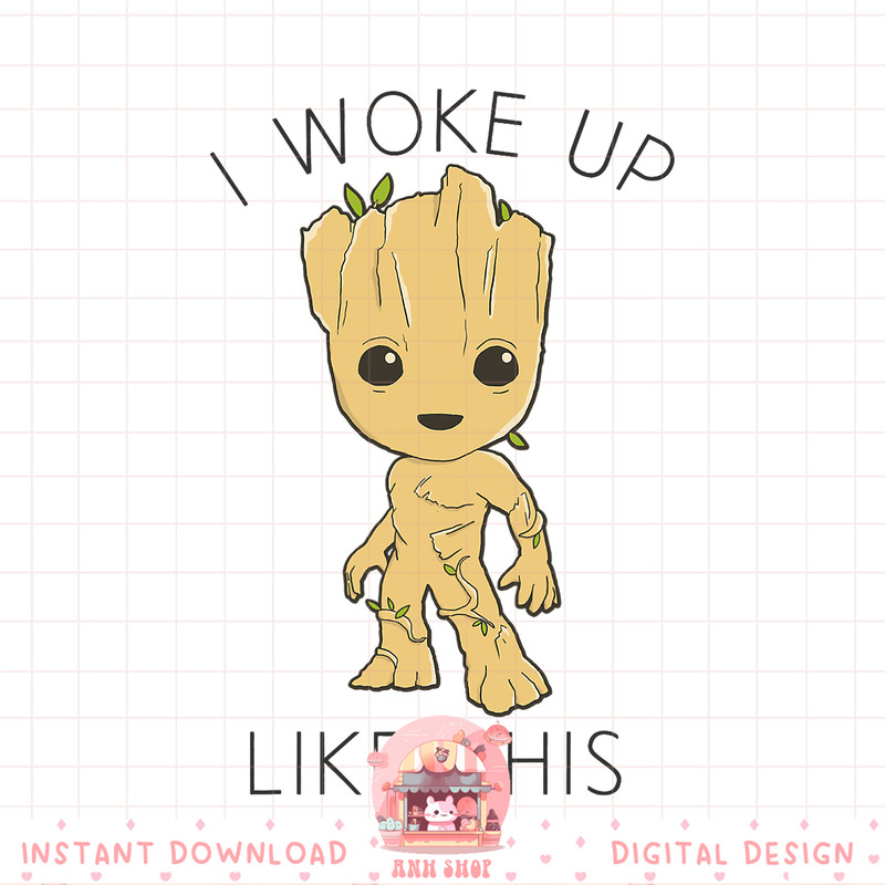 Marvel Guardians Of The Galaxy Woke Up Like This Groot png, digital download, instant .jpg