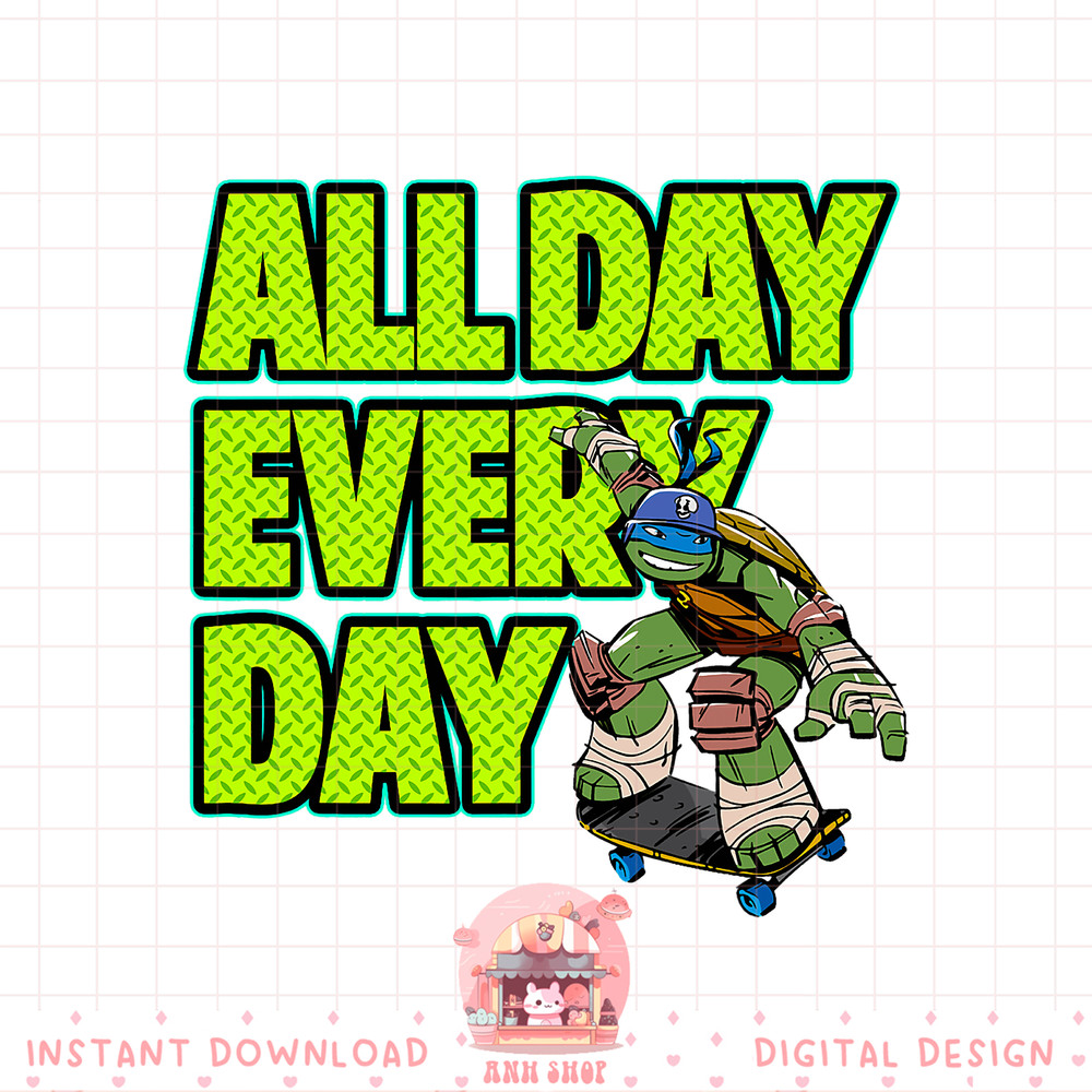 Teenage Mutant Ninja Turtles All Day Every Day Leonardo Tee.pngTeenage Mutant Ninja Turtles All Day Every Day Leonardo Tee .jpg