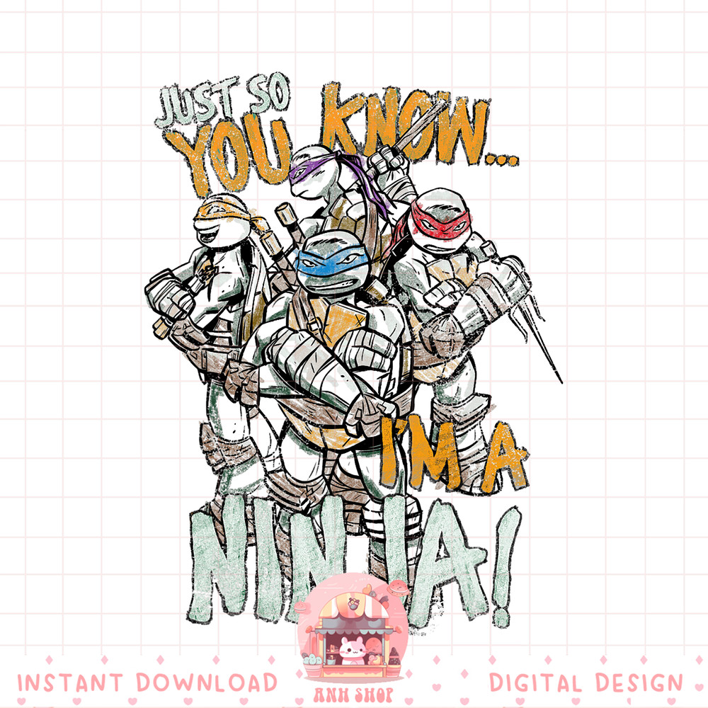 Teenage Mutant Ninja Turtles I_m A Ninja png, digital download, instant.pngTeenage Mutant Ninja Turtles I_m A Ninja png, digital download, instant .jpg