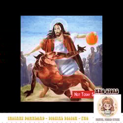 funny not today satan jesus crossover basketball png sublimation copy