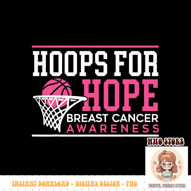 Hoops For Hope Basketball Player Breast Cancer Awareness, PNG sublimation copy.jpg